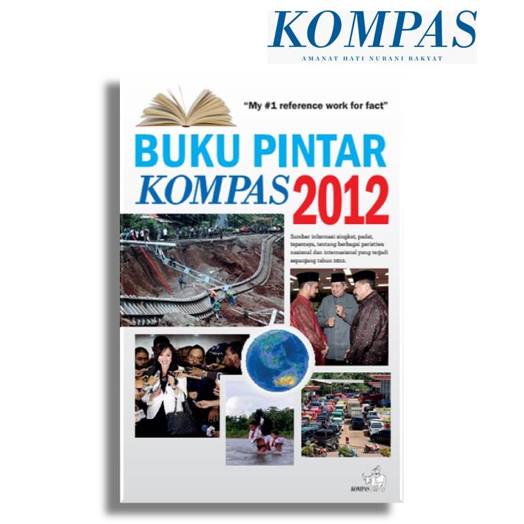 Buku Pintar Kompas 2012 - Litbang Kompas