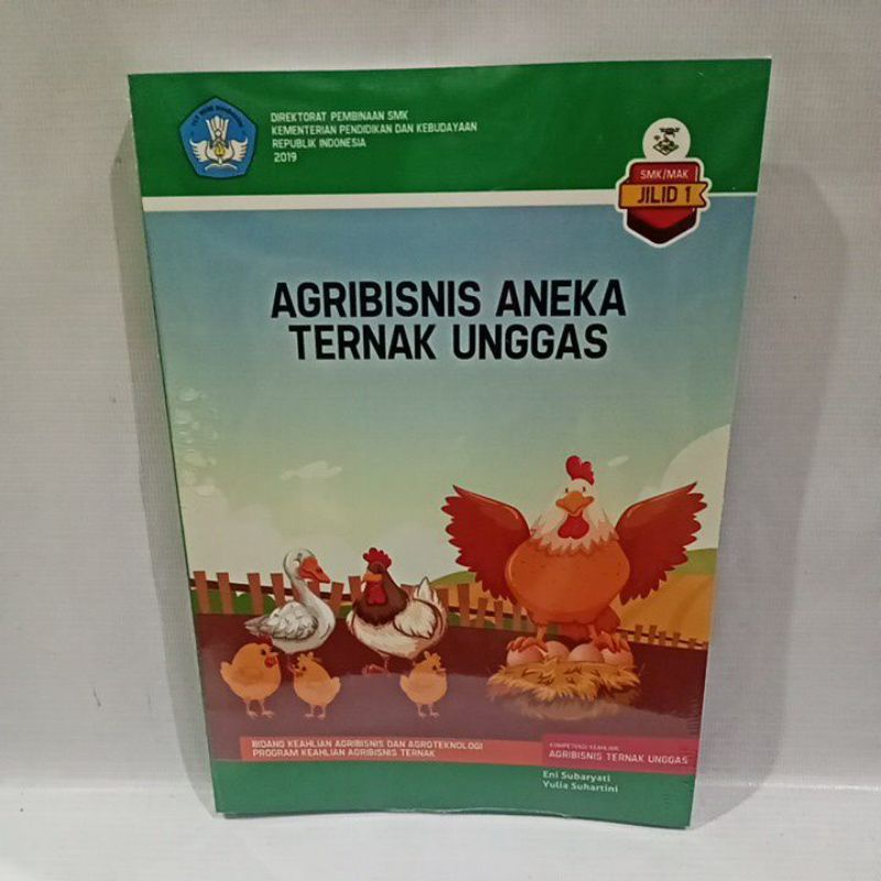 buku agribisnis aneka ternak unggas jilid 1 SMK bidang keahlian agribisnis ternak