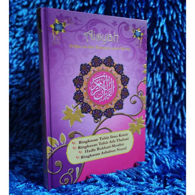MUSHAF AISYAH A6 AL-QUR'AN & TERJEMAH UNTUK WANITA