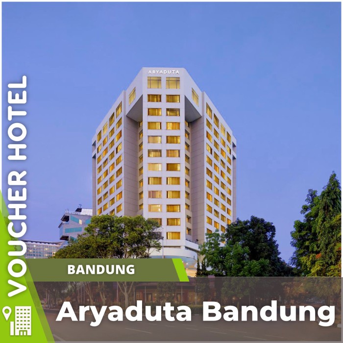 Voucher Hotel Aryaduta Bandung Indonesia