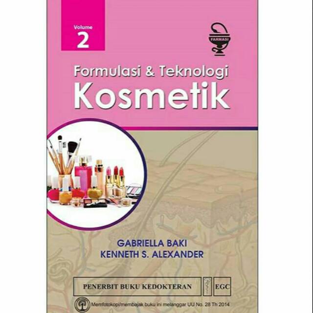 Formulasi & Teknologi Kosmetik Vol. 2