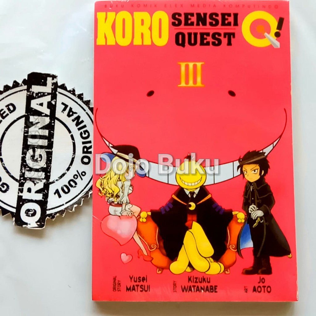 Komik Seri : Koro Sensei Quest by Kizuku Watanabe, Jo Aoto, Yusei Mats