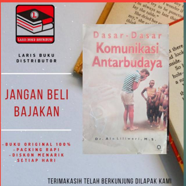 

BUKU DASAR DASAR KOMUNIKASI ANTAR BUDAYA