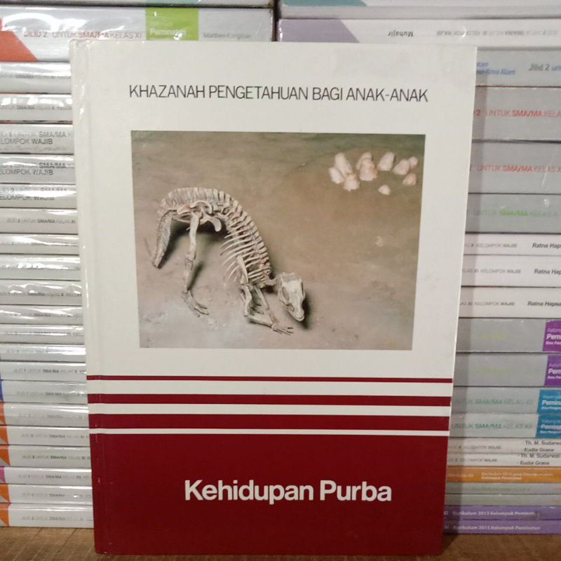 Original KHAZANAH PENGETAHUAN BAGI ANAK-ANAK Kehidupan Purba.PT Tira Pustaka, Jakarta.