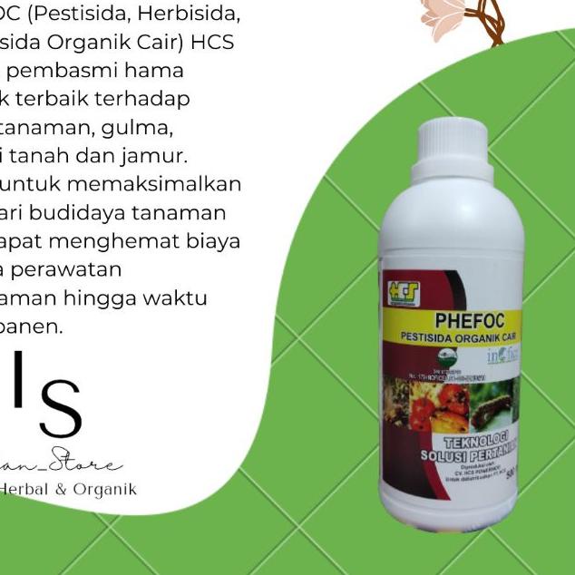 PHEFOC HCS Antilat pestisida organik tanaman hias, padi, cabe, bunga, buah dll