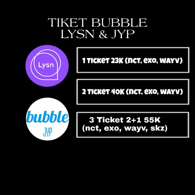 TICKET BUBBLE LYSN &amp; JYP (EXO, NCT, WAYV, SKZ)
