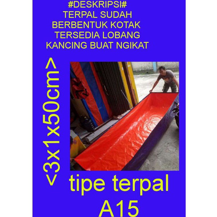 Terpal kolam ikan A15 uk. 3x1x50cm