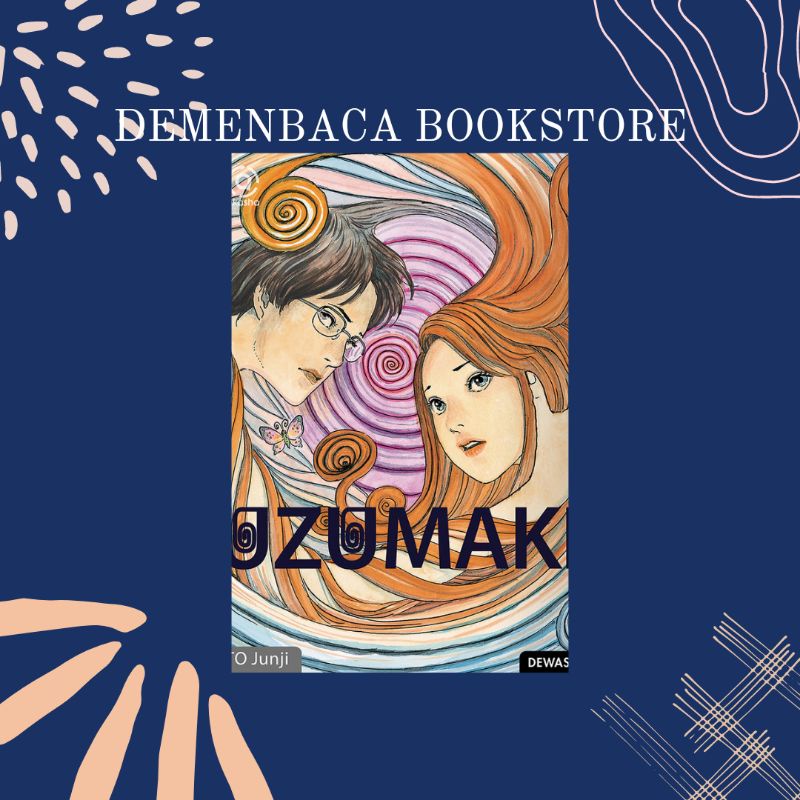 Komik Uzumaki / Ito Junji