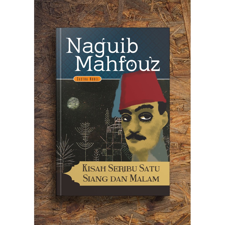 Kisah Seribu Satu Siang dan Malam - Naguib Mahfouz