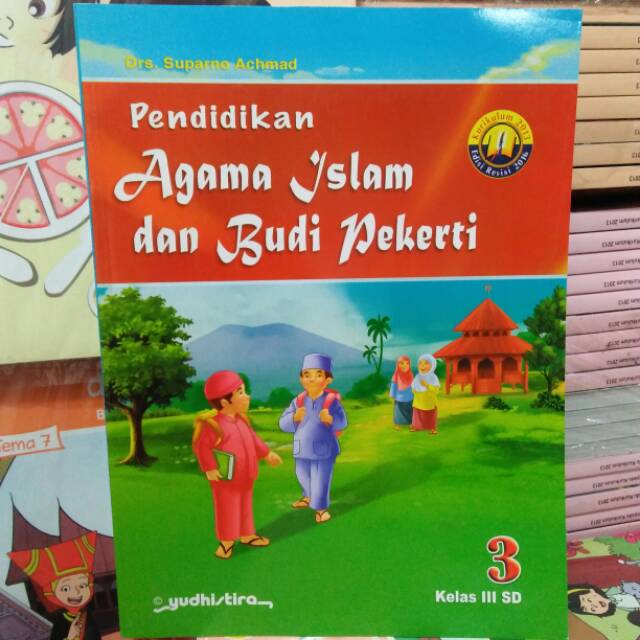 BUKU PENDIDIKAN AGAMA ISLAM DAN BUDI PEKERTI KELAS 3 SD PENERBIT YUDHISTIRA