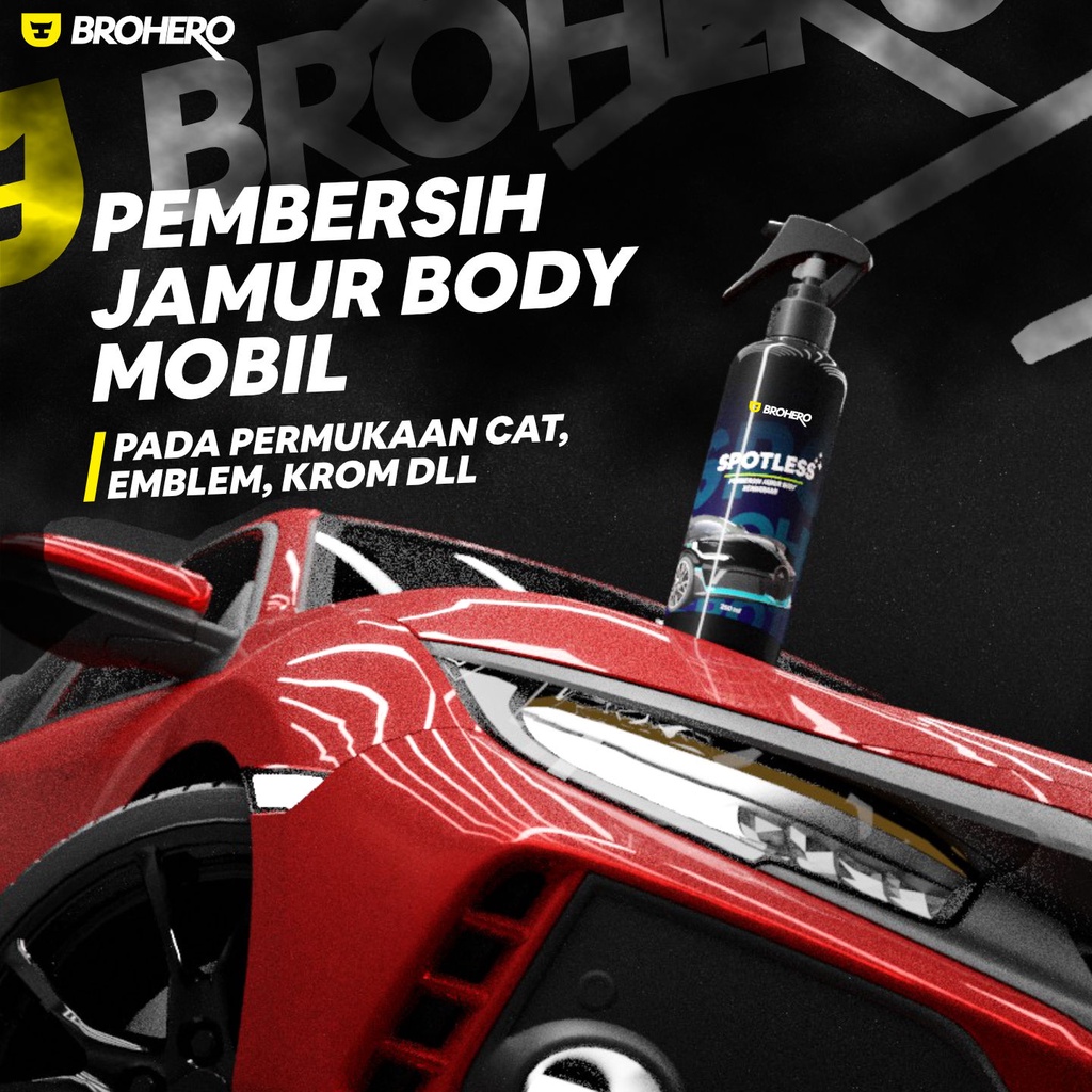 Waterspot Remover / Pembersih Jamur Body Mobil / Penghilang Jamur Body Mobil - By Brohero