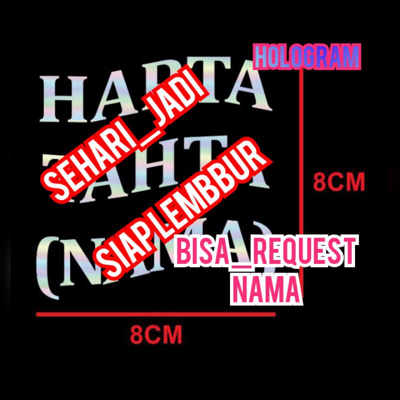 

BISA REQUEST NAMA STIKER CUTTING HOLOGRAM HARTA TAHTA NAMA 8 X 8 SEHARI JADI