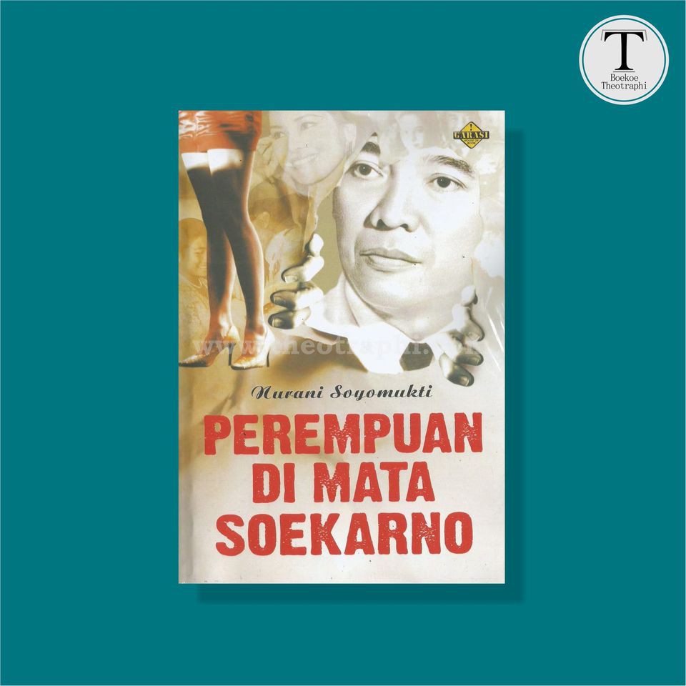 Jual Perempuan Di Mata Soekarno Nurani Soyomukti Shopee Indonesia 7740