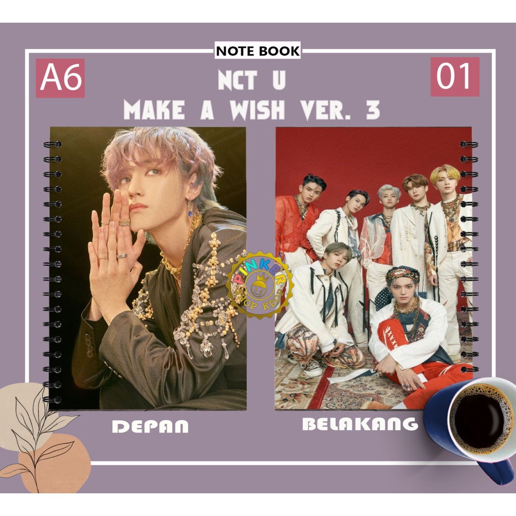 

Note/Notebook A6 NCT U make a wish versi 3 Buku Notes Notebook