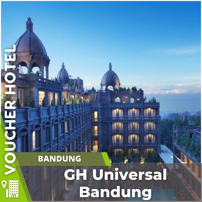 Jual Voucher Hotel Gh Universal Bandung Indonesia | Shopee Indonesia