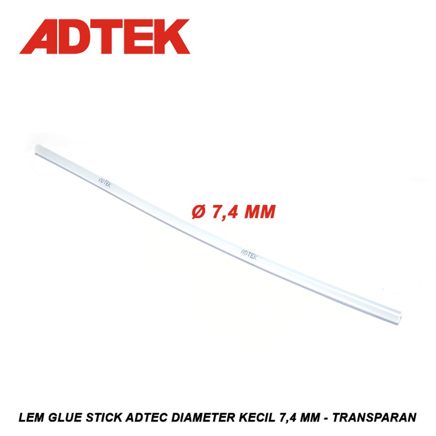 Lem Glue Stick ADTEK Diameter Kecil 7,4 mm - Transparan