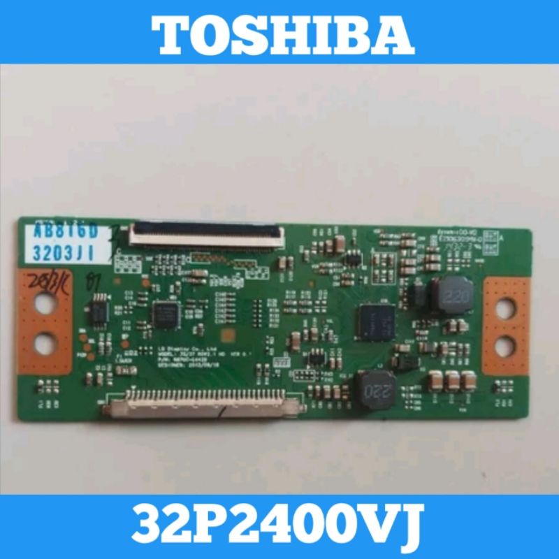 Tcon TOSHIBA 32P2400VJ Tcon TV TOSHIBA 32PB2400VJ Tcon 32P2400VJ Tikon 32P200VJ Tcon TV LED TOSHIBA 