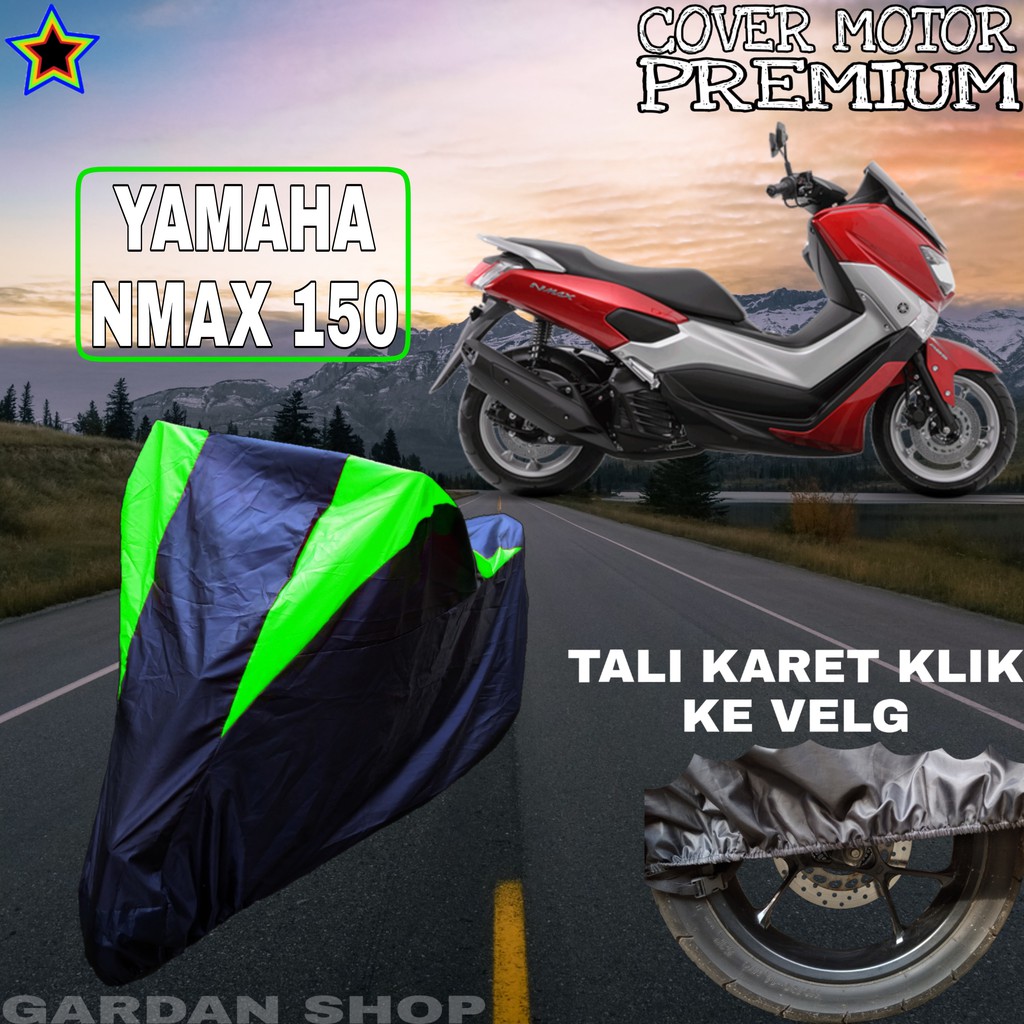 Sarung Motor YAMAHA NMAX 150 Hitam HIJAU Body Cover Penutup Pelindung Motor Nmax PREMIUM