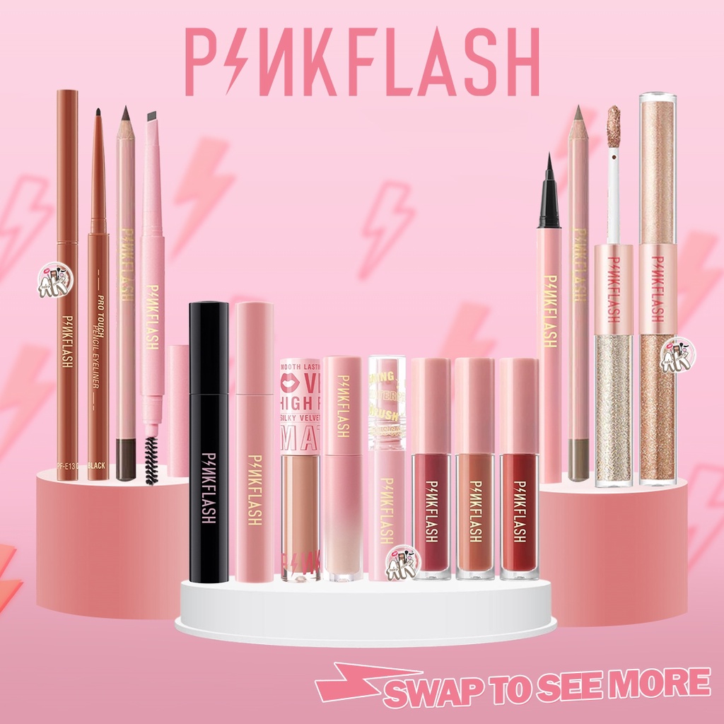 PINKFLASH SERIES ( CONCEALER / EYEBROW / EYELINER / LIP CREAM / MASCARA / LIQUID EYESHADOW / NATURAL CARE PLUS LIP OIL)