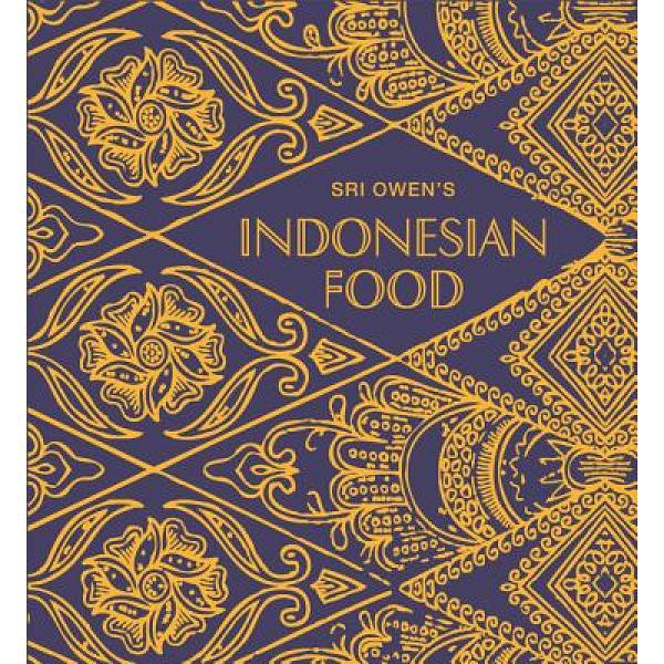 Sri Owen's Indonesian Food - 9781910496718 - Buku Ori Periplus
