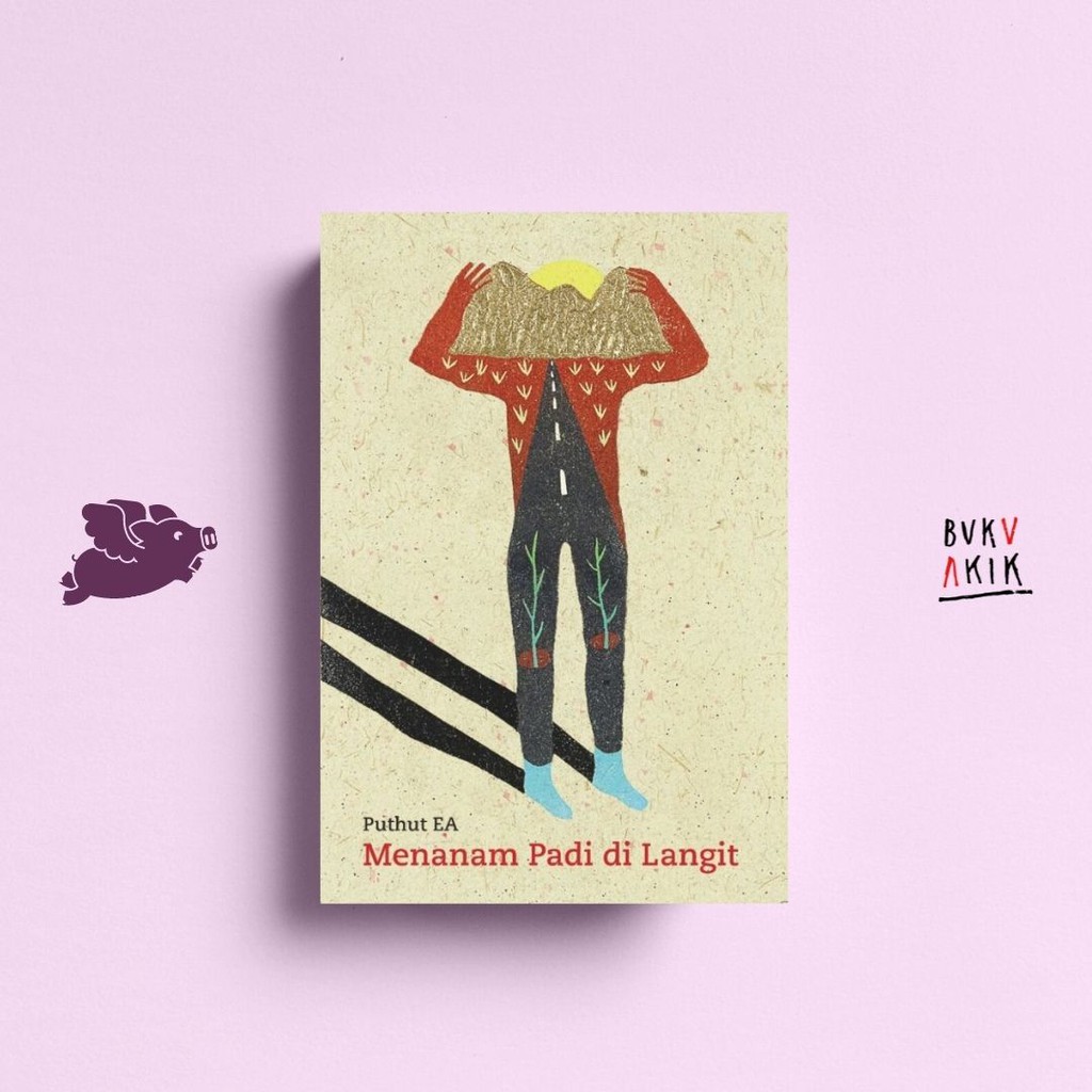 MENANAM PADI DI LANGIT - PUTHUT EA