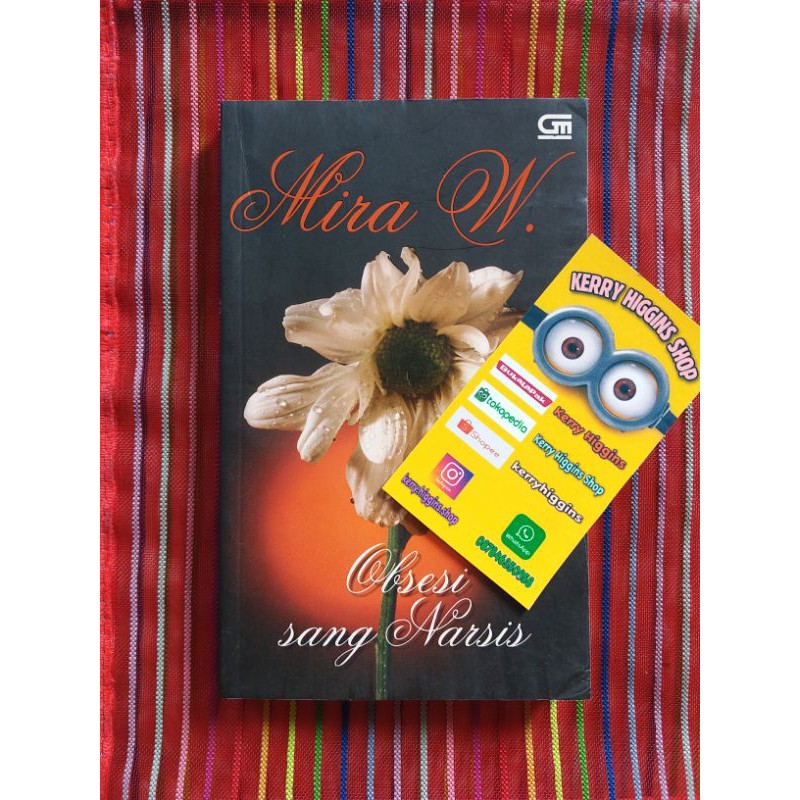 Obsesi Sang Narsis - Mira. W