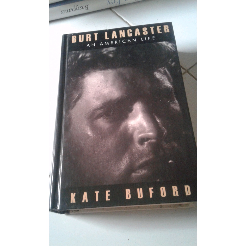 

ORIGINAL Burt Lancaster An America Life -Kate Buford