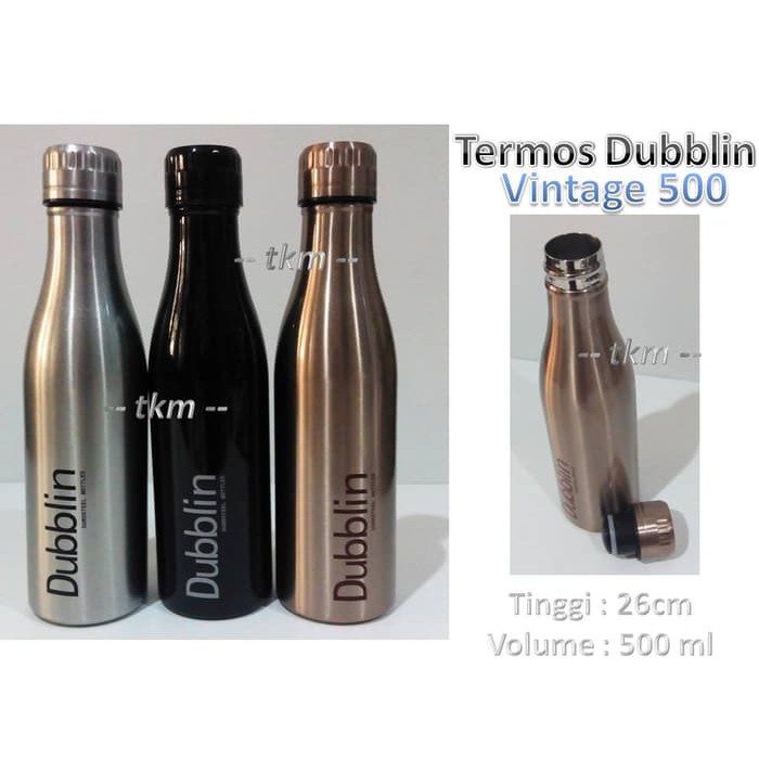TERMOS DUBBLIN VINTAGE 500 / THERMOS / BOTOL AIR / STAINLESS / DUBLIN BS