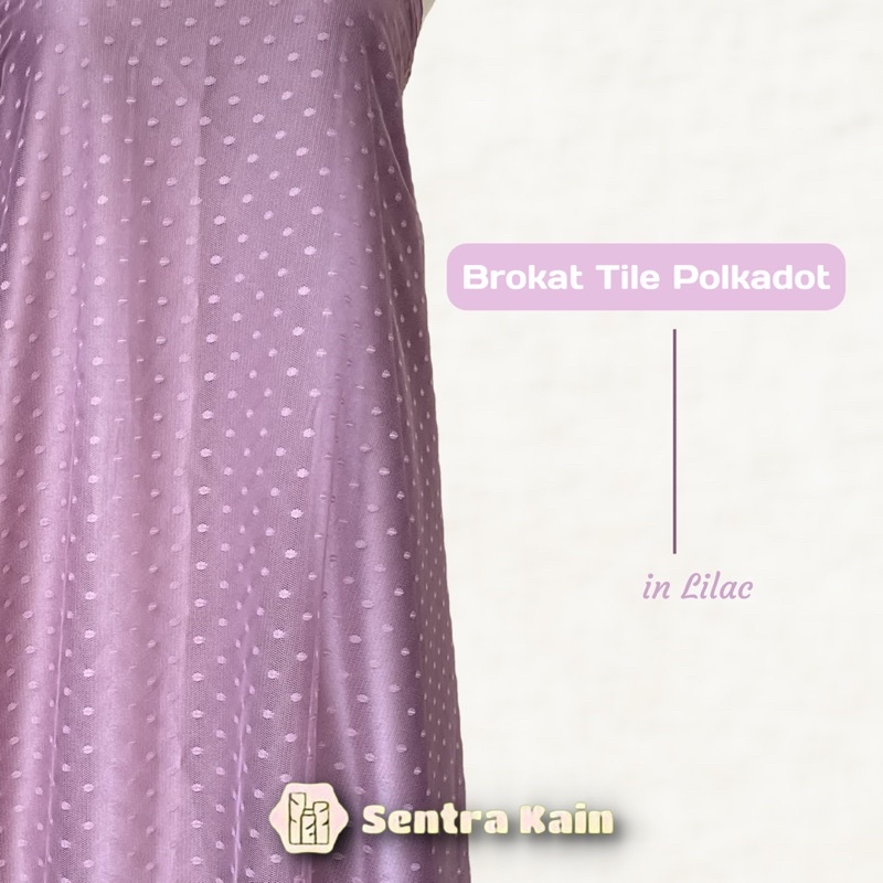 Kain bahan kebaya brokat tile polkadot warna ungu soft / lilac / hanya brokat saja tidak termasuk sa