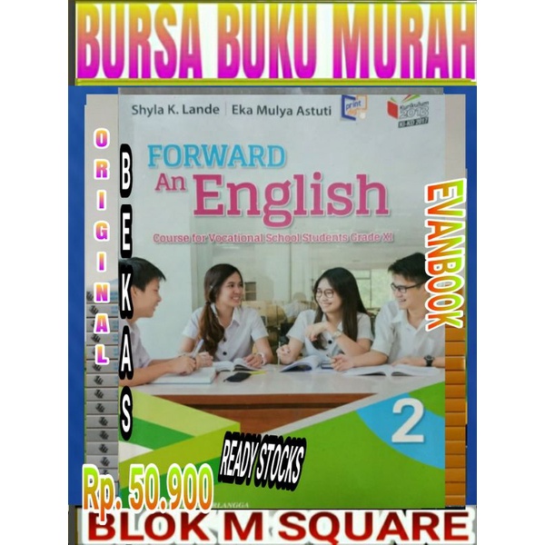 

Buku forward an english untuk SMK kelas 2 XI 11 kurikulum 2013 edisi revisi erlangga