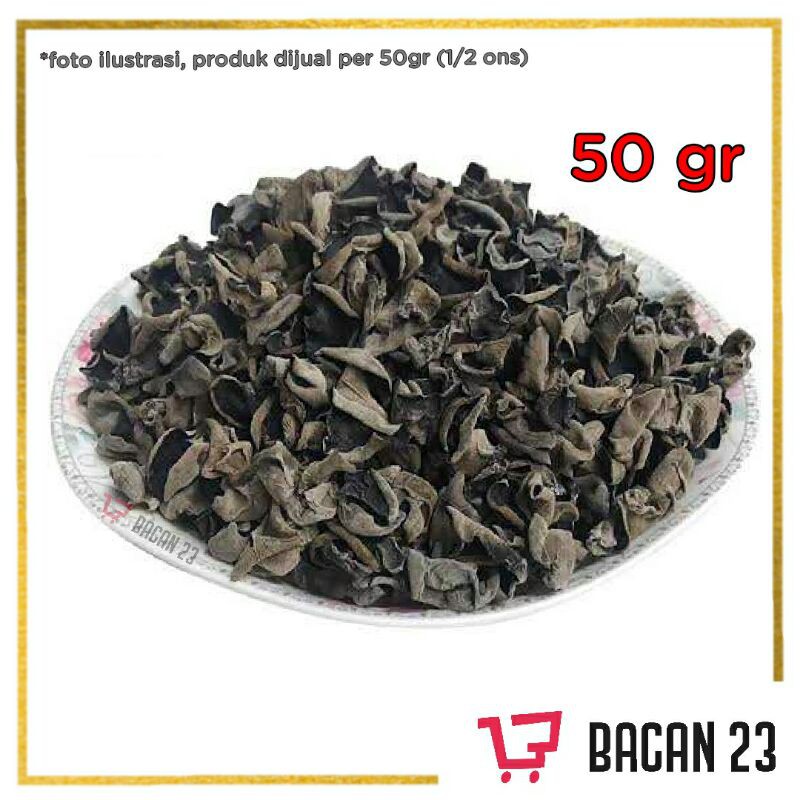 Jamur Hitam Kering (50gr) - (Bahan Pasar Timbang) / Dried Black Fungus / Bacan 23 - Bacan23