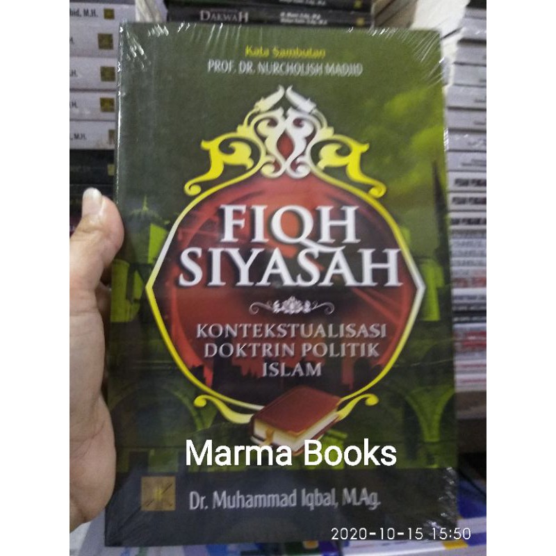 Fiqh Siyasah Kontekstualisasi Doktrin Politik Islam / Fiqih Siyasah / kencana