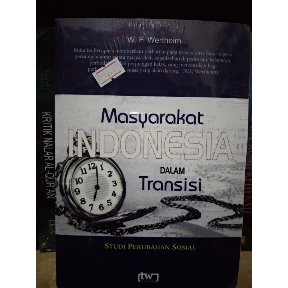 Masyarakat Indonesia Dalam Transisi - W.F. Wertheim