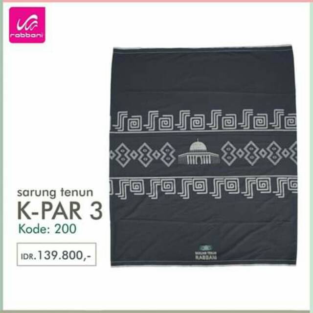 SARUNG TENUN K-PAR 3 RABBANI