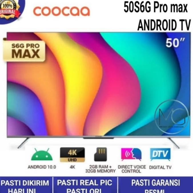 LED TV COOCAA 50INCH 50S6G PRO UHD TV SMART ANDROID 10.0 Termurah