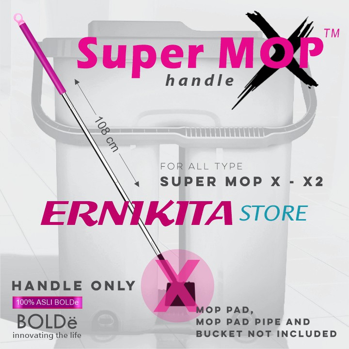 BOLDe HANDLE GAGANG TONGKAT PEL SUPERMOP X - X2