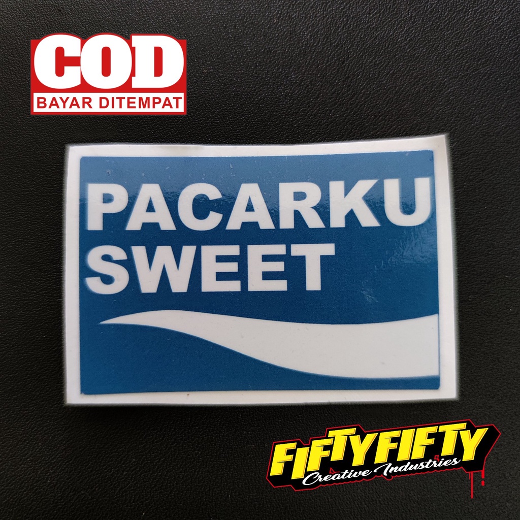 Stiker Print Cut PACARKU SWEET Stiker Printing Laminasi Glossy Tahan Air Stiker Motor Mobil Helm Sudah Membentuk Pola Desain