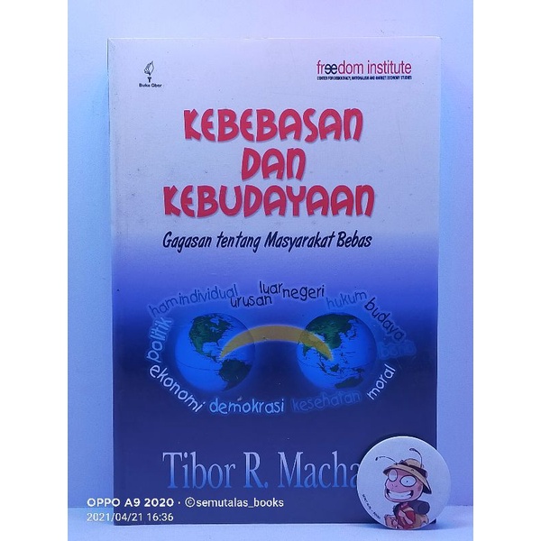 KEBEBASAN DAN KEBUDAYAAN
Gagasan tentang Masyarakat Bebas