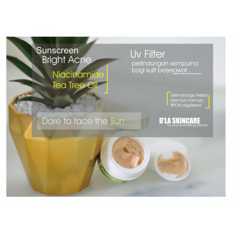 sunscreen bright acne d'la skincare