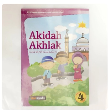 Buku sekolah Akidah Akhlak Untuk SD/MI Kelas 4 Penerbit Darsyafii