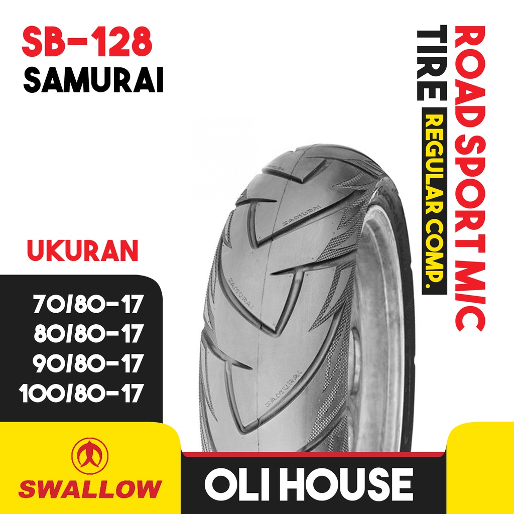 Ban Luar Motor Bebek Swallow SB-128 Samurai Ukuran 70/80 80/80 90/80 100/80 Ring 17 Tubetype