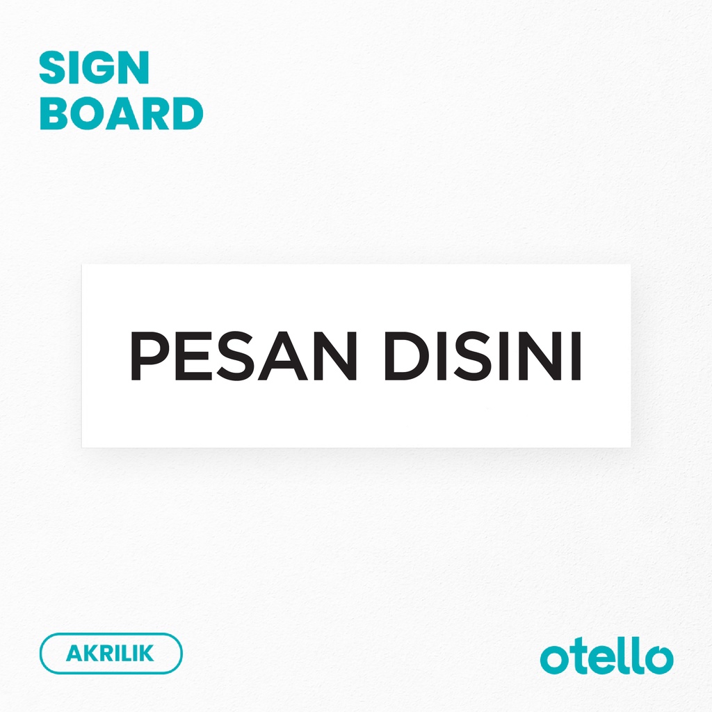 Sign Pesan Disini Signage Akrilik Papan Sticker Label Acrylic Print Dekorasi Toko Cafe Restoran Petunjuk Aklirik