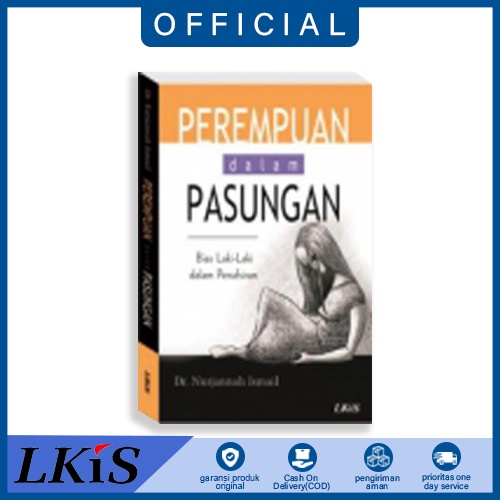 Buku Perempuan Dalam Pasungan ; Bias Laki-laki dalam Penafsiran LKiS
