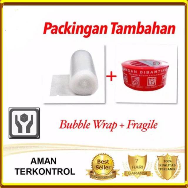 

Tambahan Bubble Warp dan Fragile agar makin aman