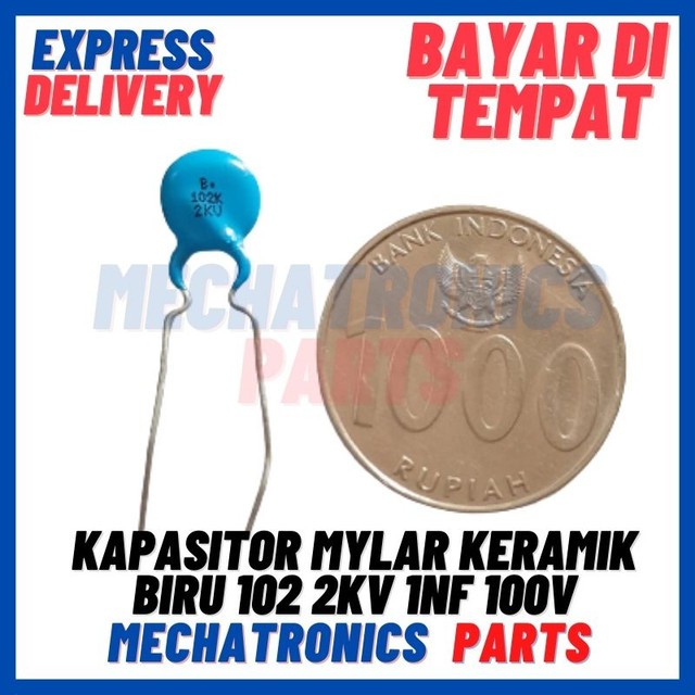 [PAS-9627] KAPASITOR MYLAR KERAMIK BIRU 102 2KV 1NF 100V