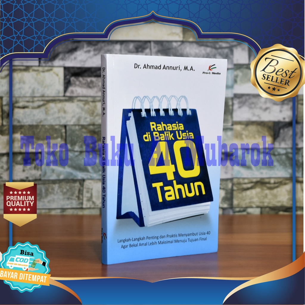 Buku Islami Rahasia Di Balik Usia 40 Tahun Soft Cover – Pro U Media, Buku Islam, Buku Islami Motivas