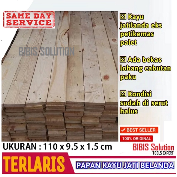 Kayu Jati Belanda Papan Kayu Pinus Jati Londo Sudah Di Serut Ex Palet Ukuran 110x9.5x1.5cm