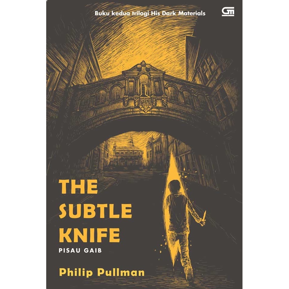 His Dark Materials#2: The Subtle Knife (Pisau Gaib)