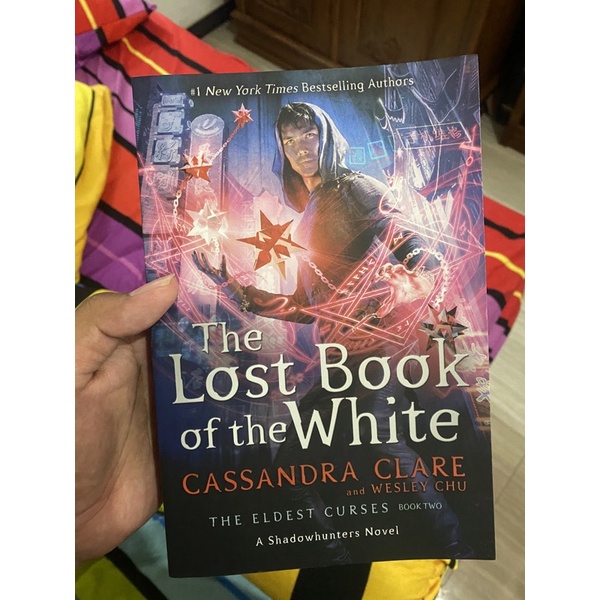 The Eldest Curse 2: The Lost Book Of The White - Cassandra Clare
