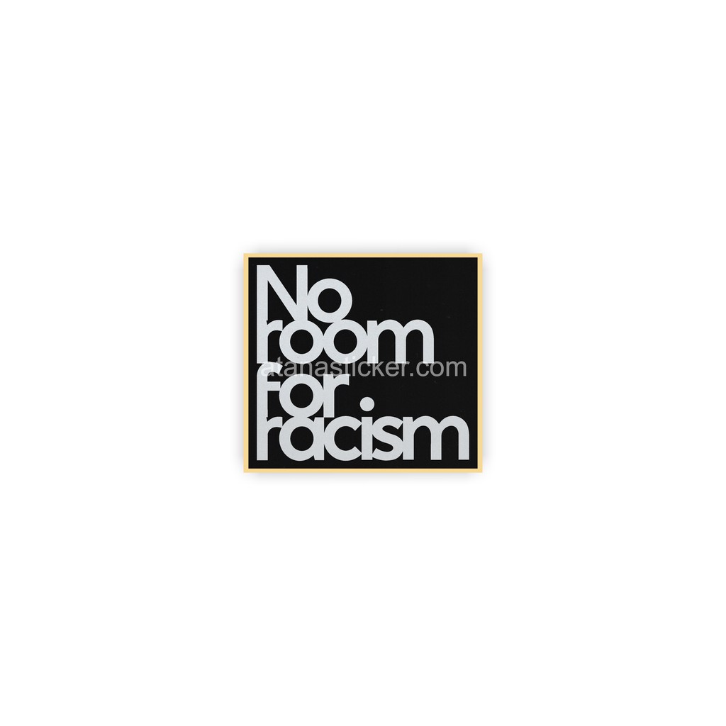 Sticker Cutting No Room for Racism Square 7,5x6,5cm